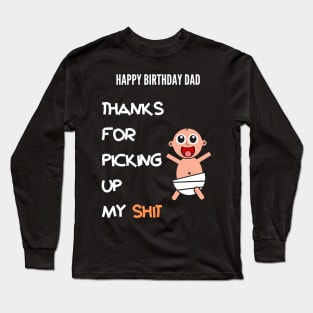 Best Birthday Gift for Dad From Son/Daughter Long Sleeve T-Shirt